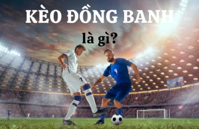 Kèo đồng banh